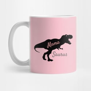 Mama saurus shirt Mug